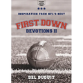First Down Devotions II: Inspiration from the Nfl's Best - Paperback