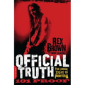 Official Truth, 101 Proof: The Inside Story of Pantera - Paperback