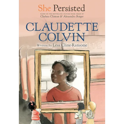 She Persisted: Claudette Colvin - Paperback