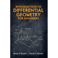 Introduction to Differential Geometry for Engineers - Paperback