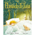 El Miedo de Iván (Ivan's Fear) - Hardcover