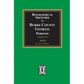 Biographical Sketches on Burke County, Georgia Persons - Paperback