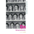 On Being Authentic - Paperback