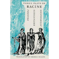 Three Plays of Racine: Phaedra, Andromache, and Britannicus - Paperback
