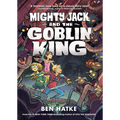 Mighty Jack and the Goblin King - Paperback