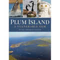 Plum Island: A Vulnerable Gem - Paperback
