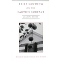 Brief Landing on the Earth's Surface: Volume 1996 - Paperback