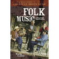 Folk Music: A Regional Exploration - Hardcover