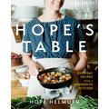 Hope's Table: Everyday Recipes from a Mennonite Kitchen - Hardcover
