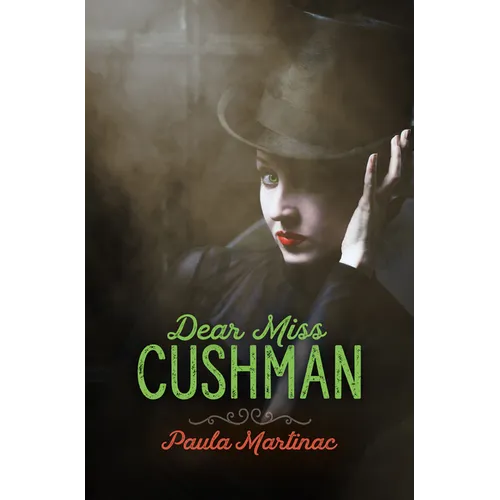 Dear Miss Cushman - Paperback