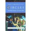 Collaborative Circles: Friendship Dynamics and Creative Work - Paperback
