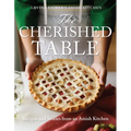The Cherished Table: Recipes and Stories from an Amish Kitchen - Paperback