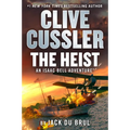 Clive Cussler the Heist - Hardcover
