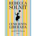 Cenicienta Liberada / Cinderella Liberator - Hardcover