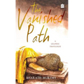 The Vanished Path: A Graphic Travelogue - Paperback