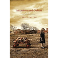 Ancestors and Others - Hardcover