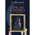 She Persisted: Oprah Winfrey - Paperback