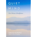 Quiet Mind: One Minute Mindfulness - Paperback
