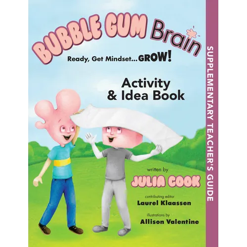 Bubble Gum Brain Activity and Idea Book: Ready, Get Mindset...Grow! - Paperback