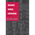 Reading World Literature: Theory, History, Practice - Paperback