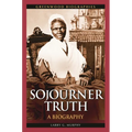 Sojourner Truth: A Biography - Hardcover