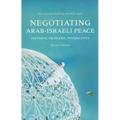 Negotiating Arab-Israeli Peace: Patterns, Problems, Possibilities - Paperback