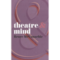 Theatre & Mind - Paperback