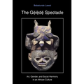The Gelede Spectacle - Paperback