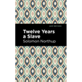 Twelve Years a Slave - Hardcover