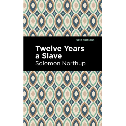 Twelve Years a Slave - Hardcover