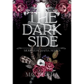 The Dark Side: Morozov Mafia Series - Hardcover