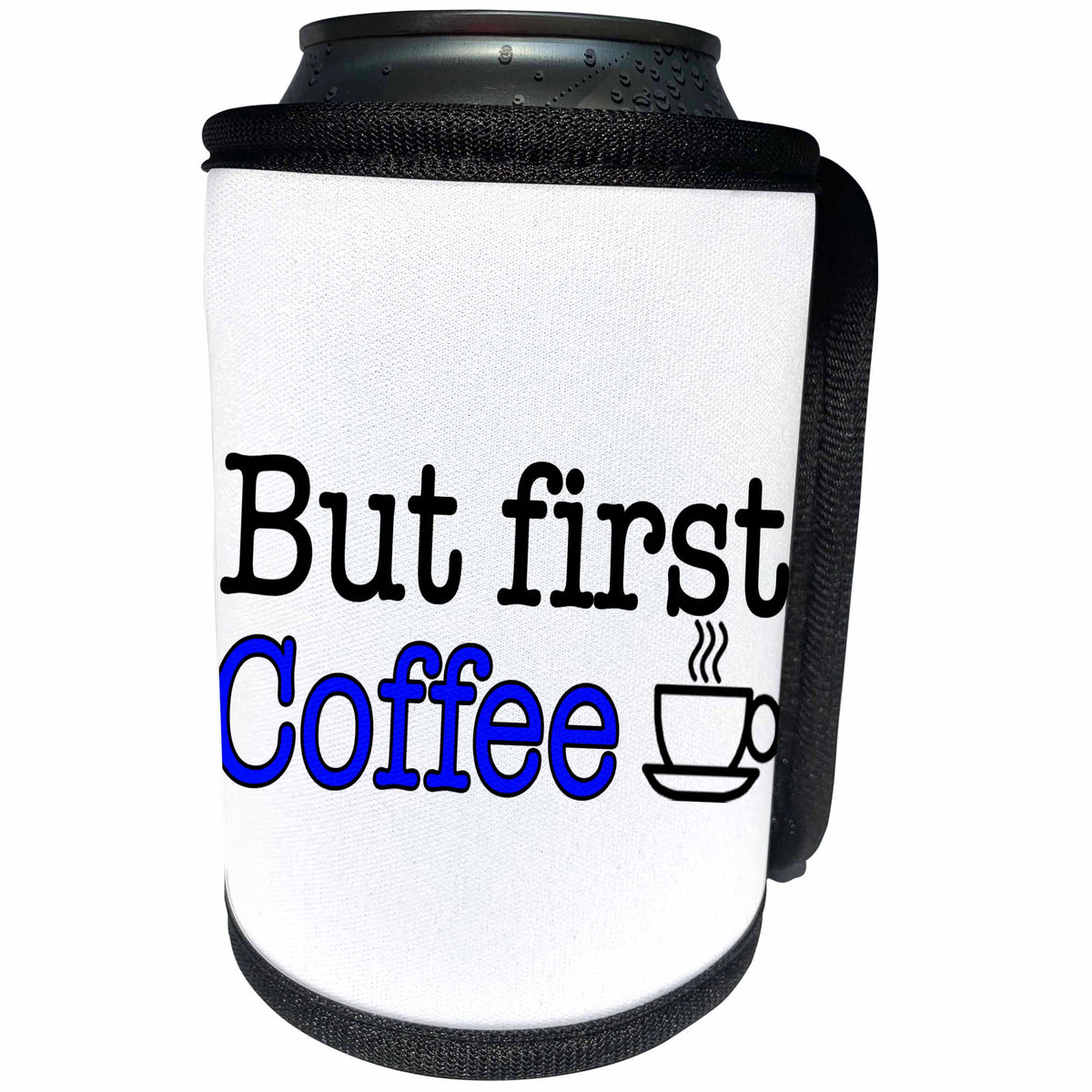 3dRose EvaDane - Funny Sayings - But First Coffee Blue - Can Cooler Bottle Wrap (cc_306067)