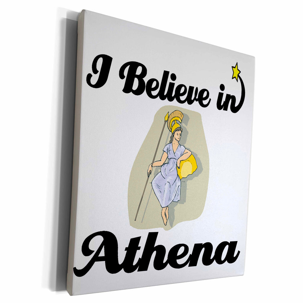 3dRose I Believe In Athena - Museum Grade Canvas Wrap (cw_104746)