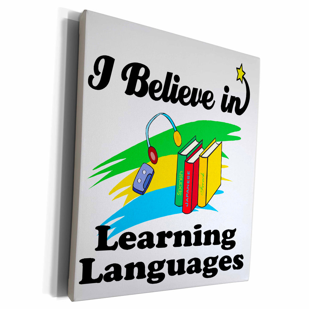 3dRose I Believe In Learning Languages - Museum Grade Canvas Wrap (cw_105283)
