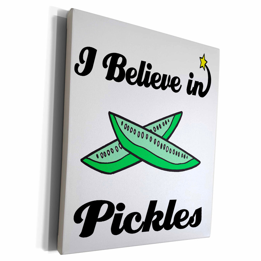3dRose I Believe In Pickles - Museum Grade Canvas Wrap (cw_105464)