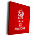 3dRose Keep calm and be awesome. Red. - Museum Grade Canvas Wrap (cw_123113)