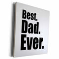 3dRose EvaDane - Quotes - Best Dad Ever - Museum Grade Canvas Wrap (cw_149806)