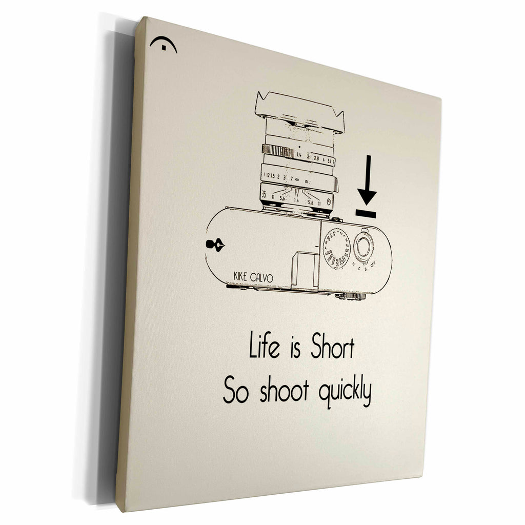 3dRose Life is short. Shoot quickly - Museum Grade Canvas Wrap (cw_15072)