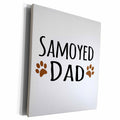 3dRose Samoyed Dog Dad - Doggie by breed - muddy brown paw... - Museum Grade Canvas Wrap (cw_153975)