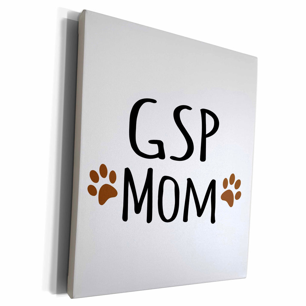 3dRose GSP Dog Mom - German Shorthaired Pointer -... - Museum Grade Canvas Wrap (cw_154132)
