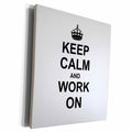 3dRose Keep Calm and Work on - carry on working - Workaholic... - Museum Grade Canvas Wrap (cw_157786)