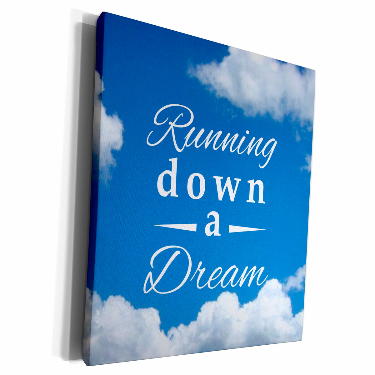 3dRose Running down a Dream typography text on sky blue -... - Museum Grade Canvas Wrap (cw_161538)