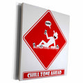 3dRose CHILL ZONE AHEAD red diamond 1 - Museum Grade Canvas Wrap (cw_18100)