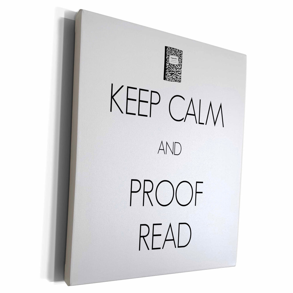 3dRose BrooklynMeme Teacher - Keep calm and proof read - Museum Grade Canvas Wrap (cw_183640)