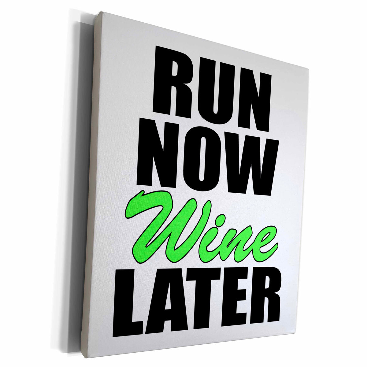3dRose Run now wine later, Lime Green - Museum Grade Canvas Wrap (cw_193231)