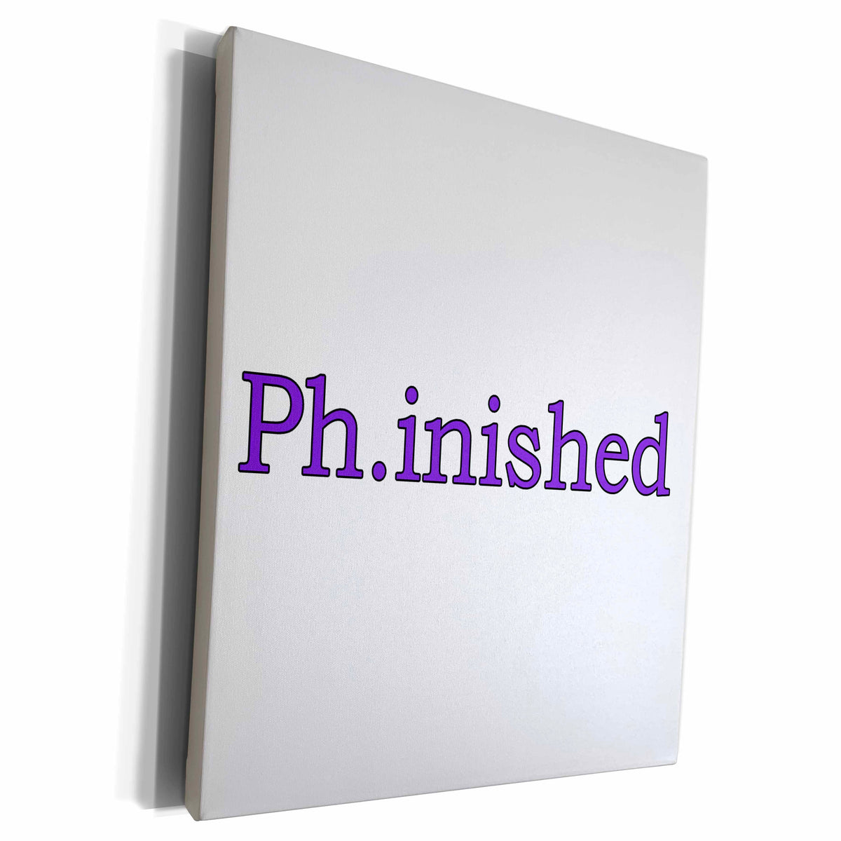 3dRose EvaDane - Quotes - Ph.inished. Purple. - Museum Grade Canvas Wrap (cw_193292)