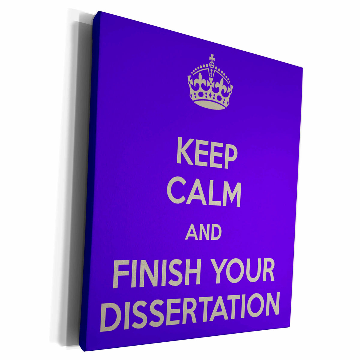 3dRose Keep calm and finish your dissertation. Purple. - Museum Grade Canvas Wrap (cw_193306)