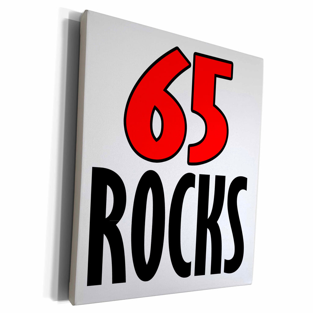 3dRose EvaDane - Funny Quotes - 65 Rocks. Red. - Museum Grade Canvas Wrap (cw_193355)