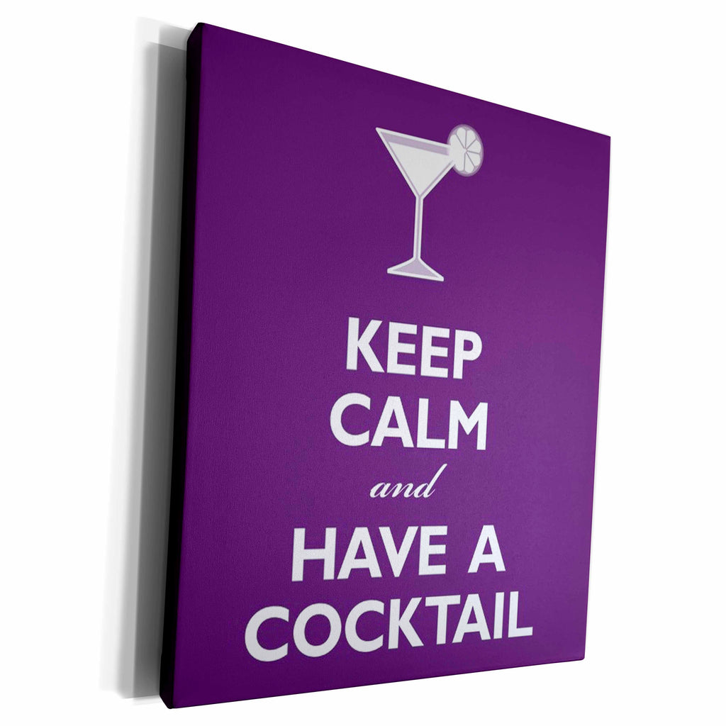 3dRose Keep calm and have a cocktail. - Museum Grade Canvas Wrap (cw_193607)