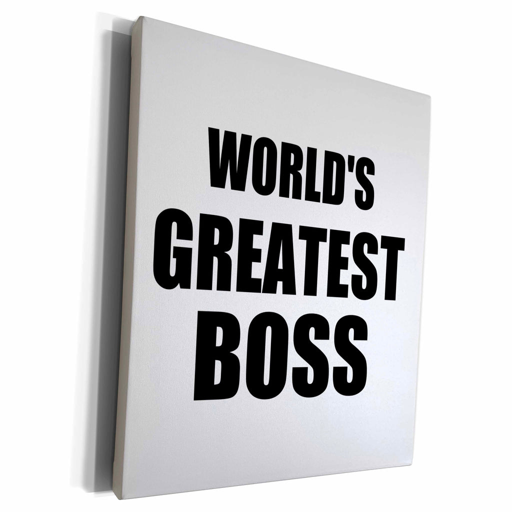 3dRose Museum Grade Canvas Wrap - Worlds Greatest Boss in Black Text Collection
